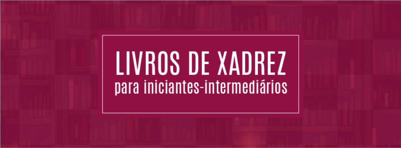 KIT XADREZ PARA INICIANTES - 1ªED.(2011) - Todolivro - Livro